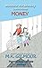 Madeline the Monkey Learns About Money by M.K. Gilmour