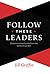 Follow These Leaders by Jill Griffin