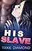His Slave