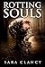 Rotting Souls (Banshee, #4)