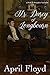 Mr. Darcy of Longbourn A Pride & Prejudice Variation Novel by April Floyd