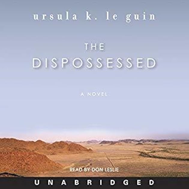 The Dispossessed (Hainish Cycle #6)