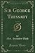 Sir George Tressady, Vol. 1 of 2