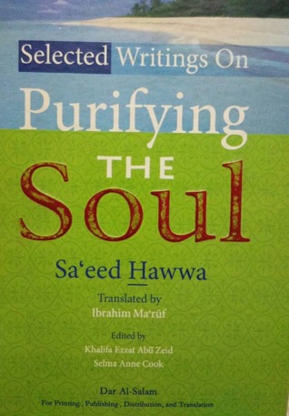 Selected Writings On Purifying The Soul