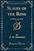 Slaves of the Ring, Vol. 1 ...