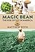Magic Bean: The Rise of Soy in America (CultureAmerica)