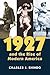 1927 and the Rise of Modern America by Charles J. Shindo