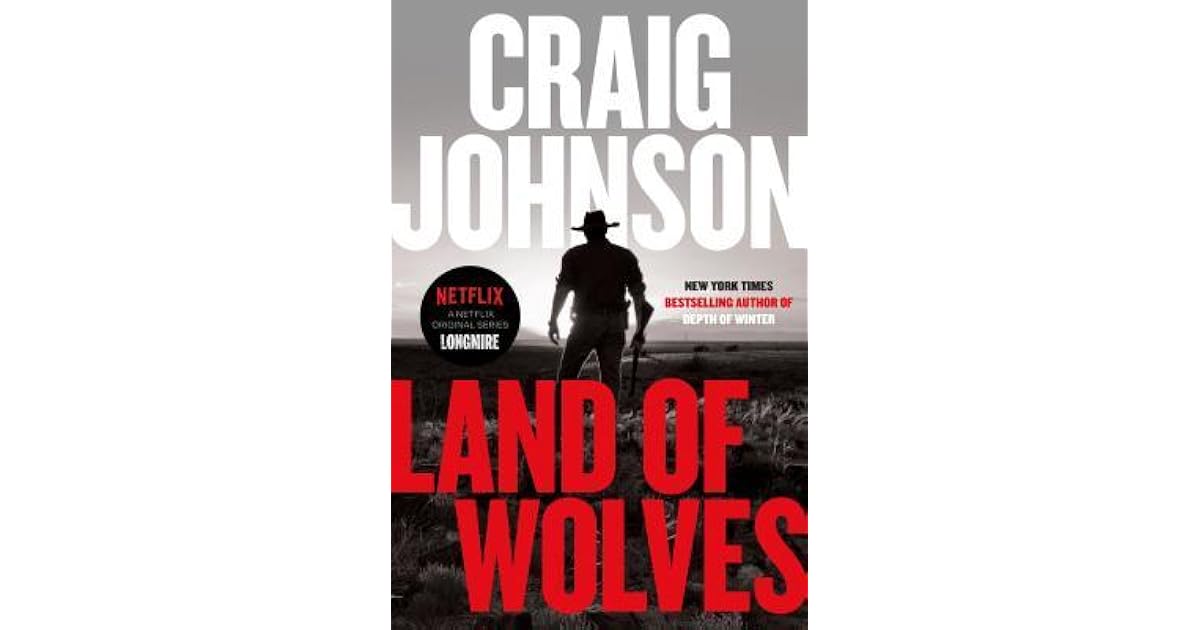 Land of Wolves (Walt Longmire, 15) by Craig Johnson