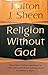 Religion Without God