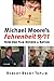 Michael Moore's Fahrenheit 9/11: How One Film Divided a Nation