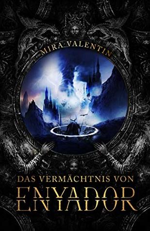 Das Vermächtnis von Enyador (Enyador-Saga, #4)