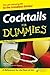 Cocktails For Dummies Pocket edition by Ray Foley