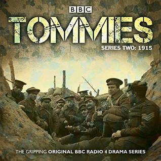 Tommies: The Complete BBC Radio Collection