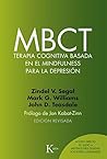 MBCT: Terapia Cognitiva Basada en el Mindfulness para la Depresión