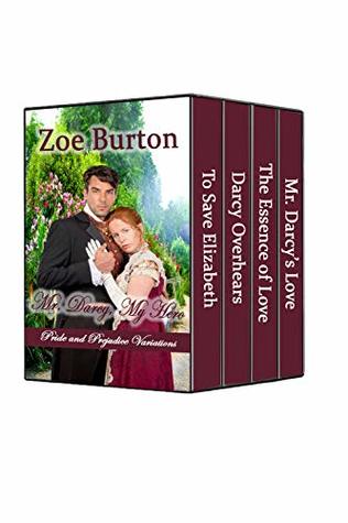 Mr. Darcy, My Hero: Pride & Prejudice Variations (Kindle Edition)