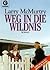 Weg in die Wildnis