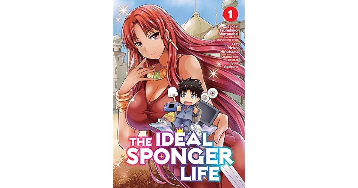 The Ideal Sponger Life Vol. 1 by Tsunehiko Watanabe