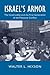 Israel's Armor by Walter L. Hixson