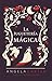 La juguetería mágica by Angela Carter La juguetería mágica by Angela Carter