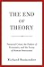 The End of Theory: Financial Crises, the Failure of Economics, and the Sweep of Human Interaction