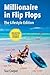 Millionaire in Flip Flops - The Lifestyle Edition by Sue Cooper