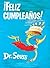 ¡feliz Cumpleaños! by Dr. Seuss