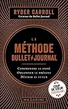 La méthode Bullet...