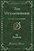 The Metamorphosis: Or Golden Ass, of Apuleius (Classic Reprint)
