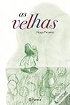 As Velhas by Hugo Mezena