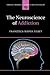The Neuroscience of Addiction