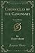 Chronicles of the Canongate, Vol. 3 of 3: Second Series (Classic Reprint)