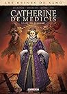 Les Reines de sang - Catherine de Médicis: la Reine maudite, Volume 2