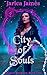 City of Souls by J.R.   James