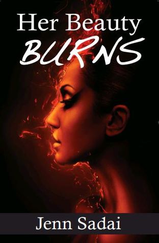 Her Beauty Burns (Paperback)