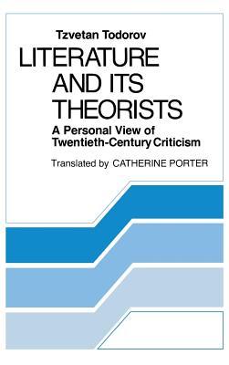 Literature and Its Theorists: A Personal View of Twentieth-Century Criticism