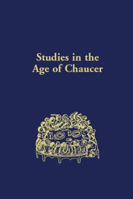 Studies in the Age of Chaucer: Volume 40