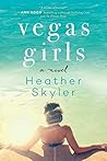 Vegas Girls by Heather Skyler