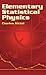 Elementary Statistical Physics (Dover Books on Physics)