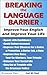 Breaking the Language Barri...