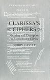 Clarissa's Ciphers: Meaning and Disruption in Richardson's Clarissa