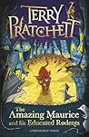 The Amazing Maurice and his Educated Rodents by Terry Pratchett