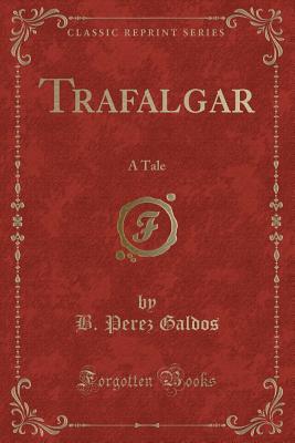 Trafalgar: A Tale