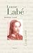 Louise Labé (Biographie littéraire) (French Edition)