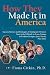 How They Made It in America by Fiona Citkin How They Made It in America by Fiona Citkin