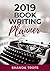 2019 Book-Writing Planner by Shanda Trofe