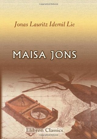 Maisa Jons: Roman. Autorisierte Übersetzung von M. Janensch (Paperback)