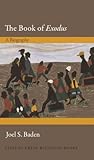The Book of Exodus: A Biography (Lives of Great Religious Books)