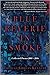 Blue Reverie in Smoke: Coll...