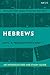 Hebrews: An Introduction an...