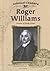 Roger Williams: Founder of ...